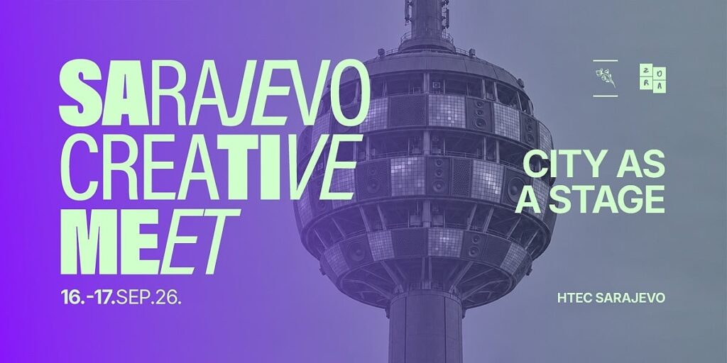 Konferencija Sarajevo Creative Meet održava se 16. i 17. septembra, ovogodišnja tema je "City as a Stage"