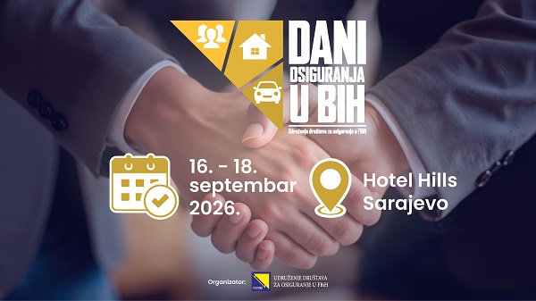 Dani osiguranja u BiH 2026: Novi rizici traže nova znanja, partnerstva i odgovore Dani osiguranja u BiH 2026: Novi rizici traže nova znanja, partnerstva i odgovore